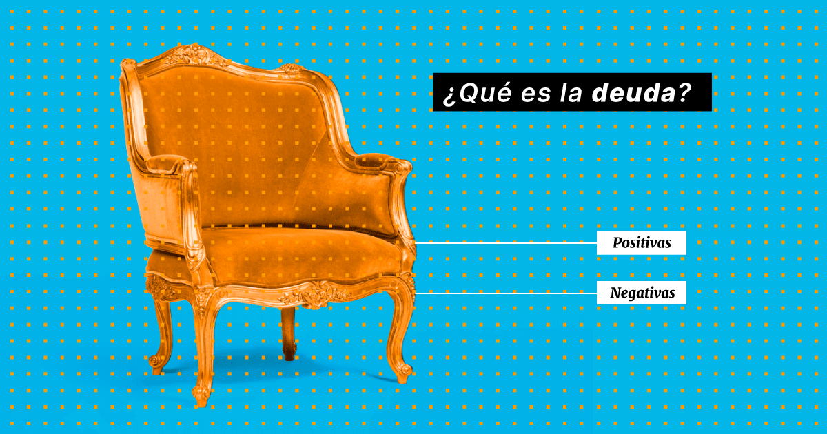 ¿Qué es la deuda?