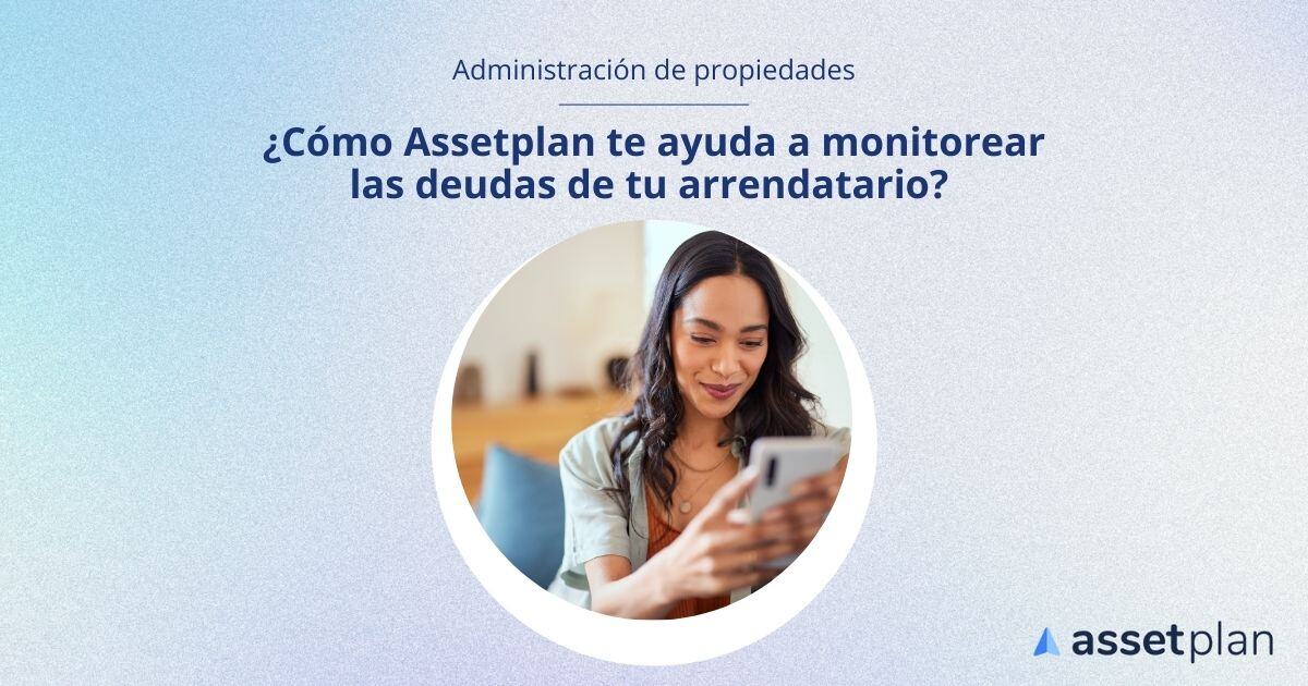 monitoreo de deudas de tu arrendatario