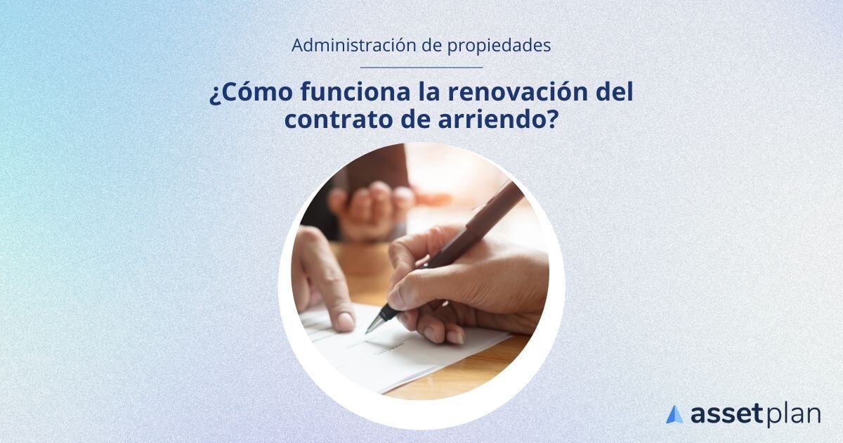 Proceso de renovación del contrato de arriendo