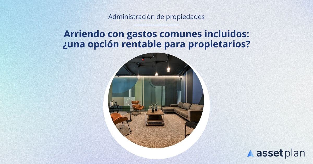 arriendo con gastos comunes incluídos