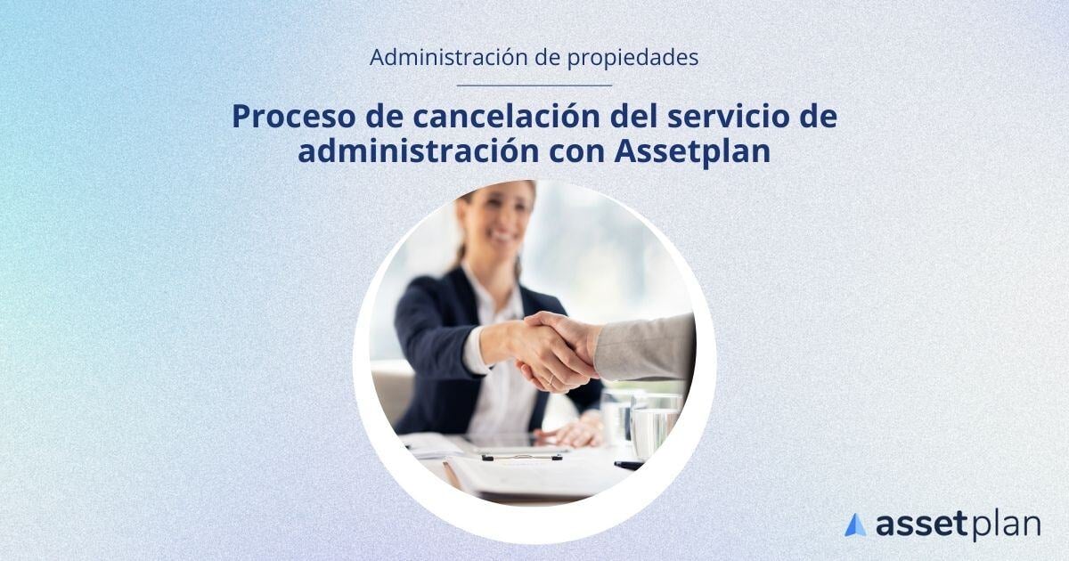 Proceso de cancelación de servicio de administración